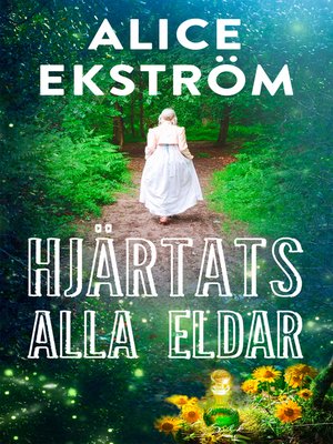 cover image of Hjärtats alla eldar